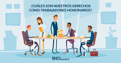 ¿Cuáles son mis derechos como trabajador a honorario?