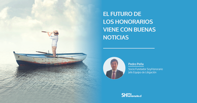 El futuro de los honorarios viene con buenas noticias